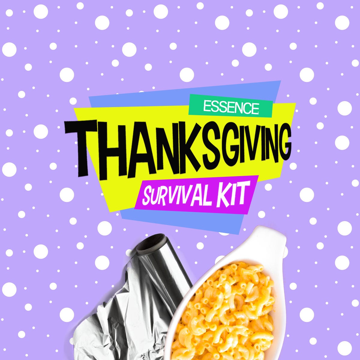 Black Family Thanksgiving Survival Kit: The Day Wouldn't Be The Same Without These 13 Things
